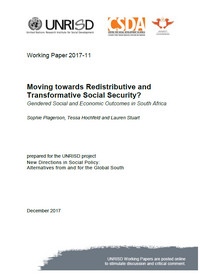 Moving towards Redistributive and Transformative Social Security? Gendered Social and Economic Outcomes in South Africa